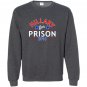Hillary for prison 2016 funny political anti clinton Sweatshirt