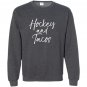 Hockey tacos mexican slate Sweatshirt