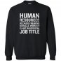 Human resources miracle worker funny hr job quote Sweatshirt