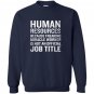 Human resources miracle worker funny hr job quote Sweatshirt