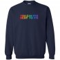 Humerous lgbt you can pee next to me Sweatshirt