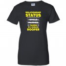 Im taken by a badass roofer roofers wife Women