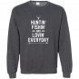 Hunting fishing loving everyday funny hunting dad gift Sweatshirt