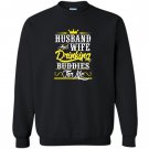 Husband wife drinking buddies for life Sweatshirt
