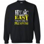 Hvac tech if hvac was easy call it plumbing Sweatshirt