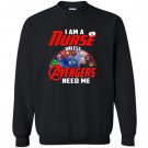 I am a nurse unless avengers need me funny for nurse Sweatshirt