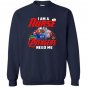 I am a nurse unless avengers need me funny for nurse Sweatshirt