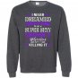 I am a super sexy crohns disease warrior funny Sweatshirt