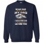 If i had a different dad i would punch in the face Sweatshirt