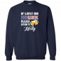 If lost or drunk please return to holly Sweatshirt