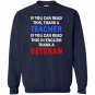 If you can read this in english thank a veteran Sweatshirt