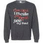 If you think im cute you should see my aunt Sweatshirt