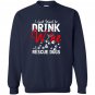 I just want to drink wine and rescue dogs Sweatshirt