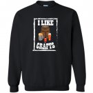 I like crafts craft beer lover Sweatshirt