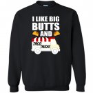 I love big butts and taco trucks Sweatshirt