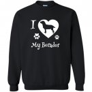 I love my borador borador dog borador Sweatshirt