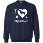 I love my borador borador dog borador Sweatshirt