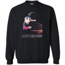 I love you 3000 dad and daughter iron man end game Sweatshirt