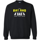 Im a rat dad Sweatshirt
