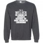 Im a welder funny welding Sweatshirt