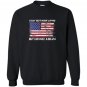 I may not have a phd but i do have a dd214 Sweatshirt