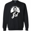 Impractical jokers team sal Sweatshirt