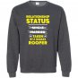 Im taken by a badass roofer roofers wife Sweatshirt
