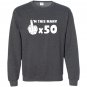 Im this many 50 year old with finger up funny 50th birthday Sweatshirt