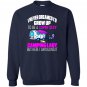 I never dreamed id grow up to be a super sexy camping Sweatshirt