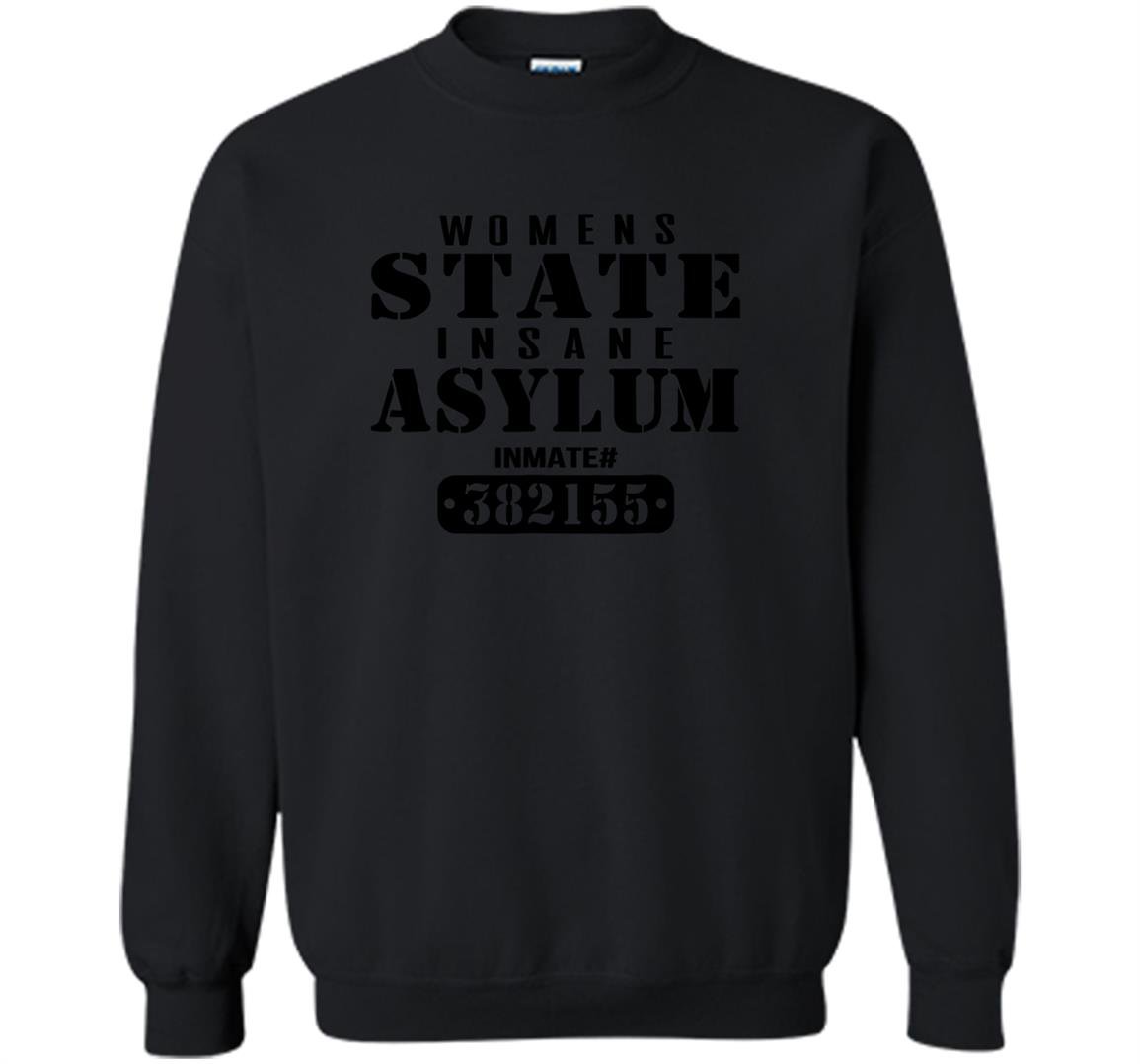 Insane asylum inmate halloween costume Sweatshirt