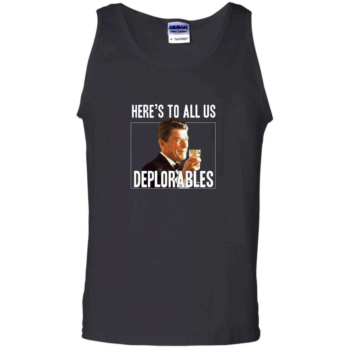 Heres to all us deplorables Tank Top