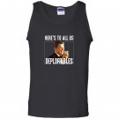 Heres to all us deplorables Tank Top