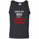 Hold my beer while i punch a commie beer drinking Tank Top