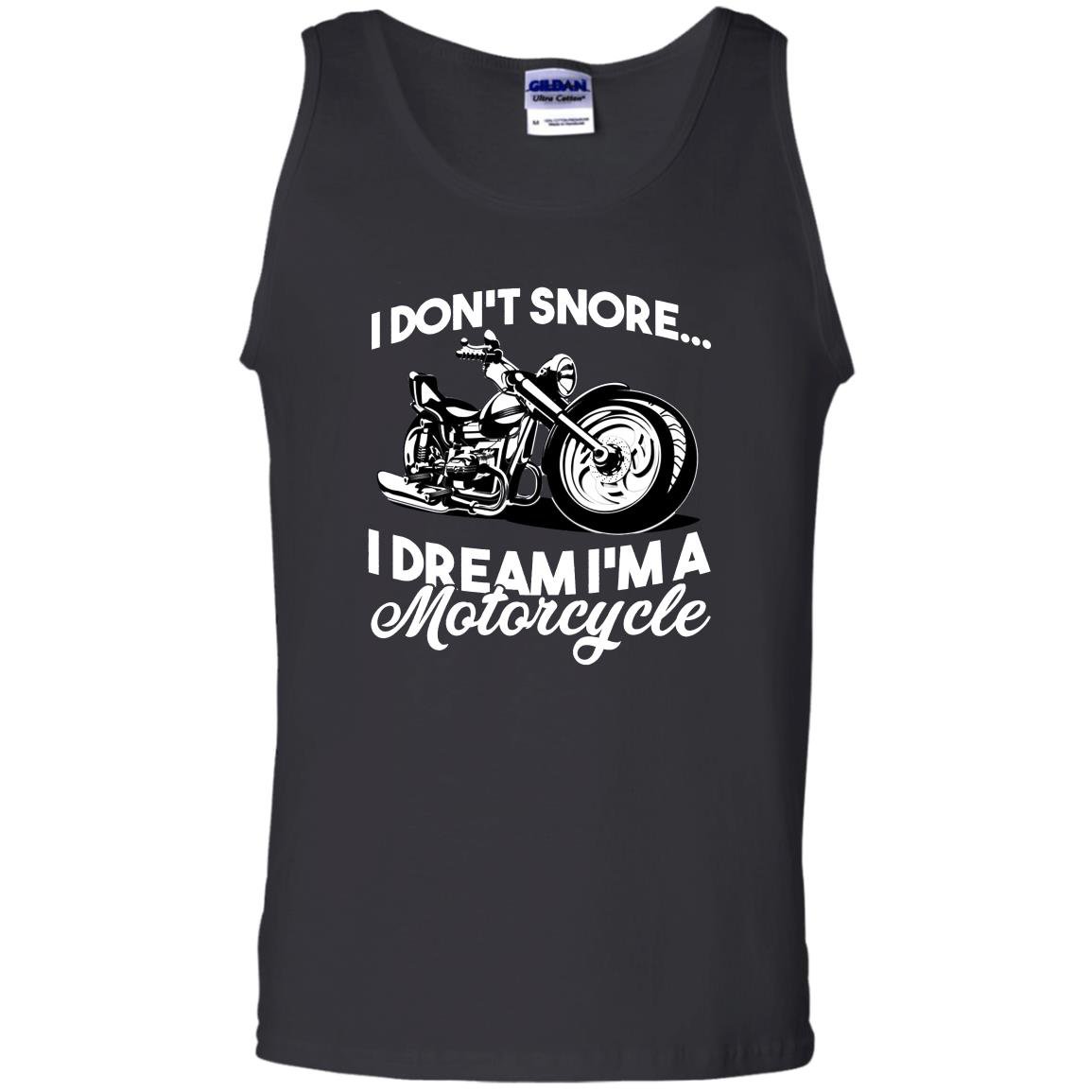 I dont snore i dream im a motorcycle Tank Top
