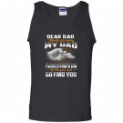 If i had a different dad i would punch in the face Tank Top