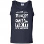 If maurice cant fix it were all screwed Tank Top