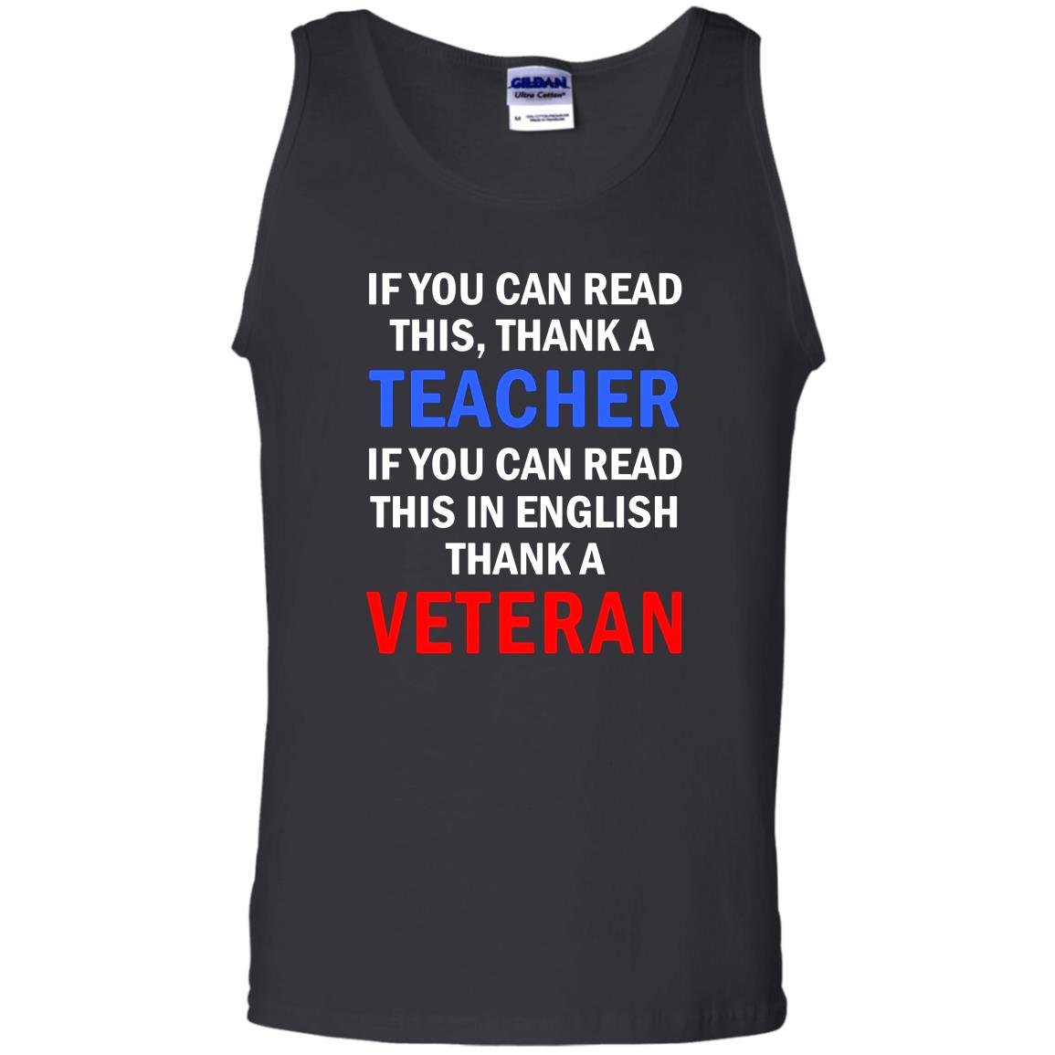 If you can read this in english thank a veteran Tank Top