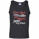 If you think im cute you should see my aunt Tank Top