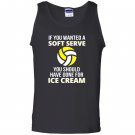 If you wanted a soft serve funny volleyball Tank Top