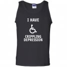 I have crippling depression Tank Top