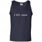 I kill cancer funny cannabis leaf cancer awareness Tank Top
