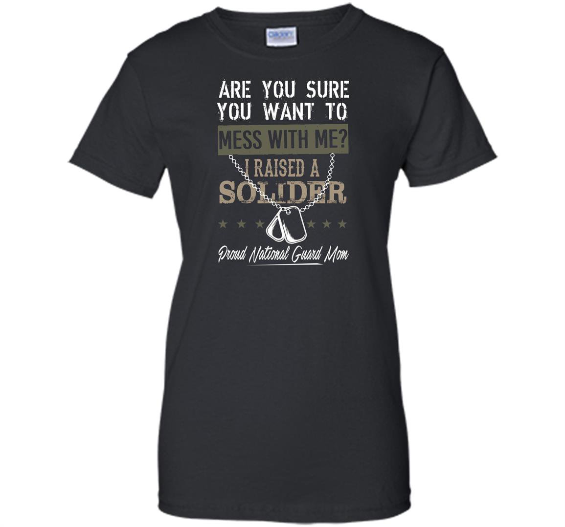 I raised a soldier proud national guard Women