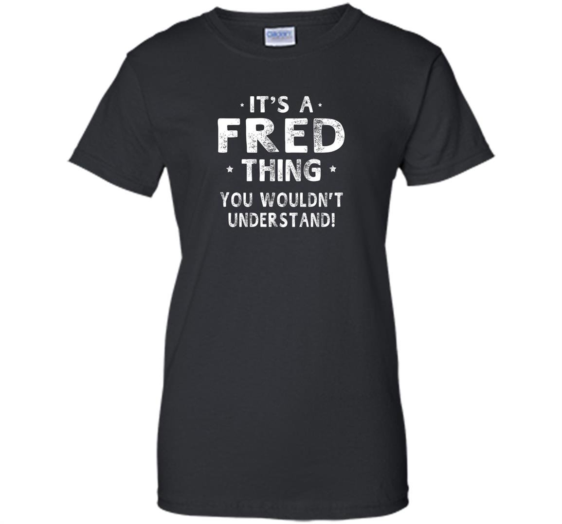 Its a fred thing funny novelty gifts name Women