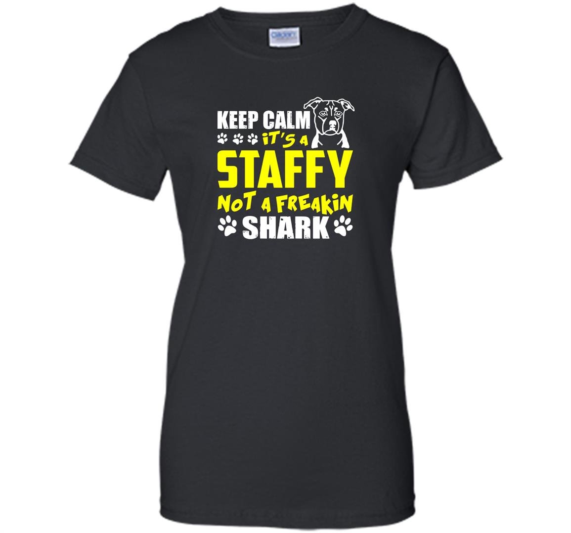 Its a staffy not a freakin shark staffy dog Women