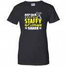 Its a staffy not a freakin shark staffy dog Women