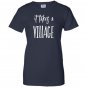 It takes a village foster parent Women