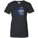 I wear for my mom colon cancer awareness Women