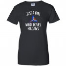 Just who loves macaws funny macaw Women