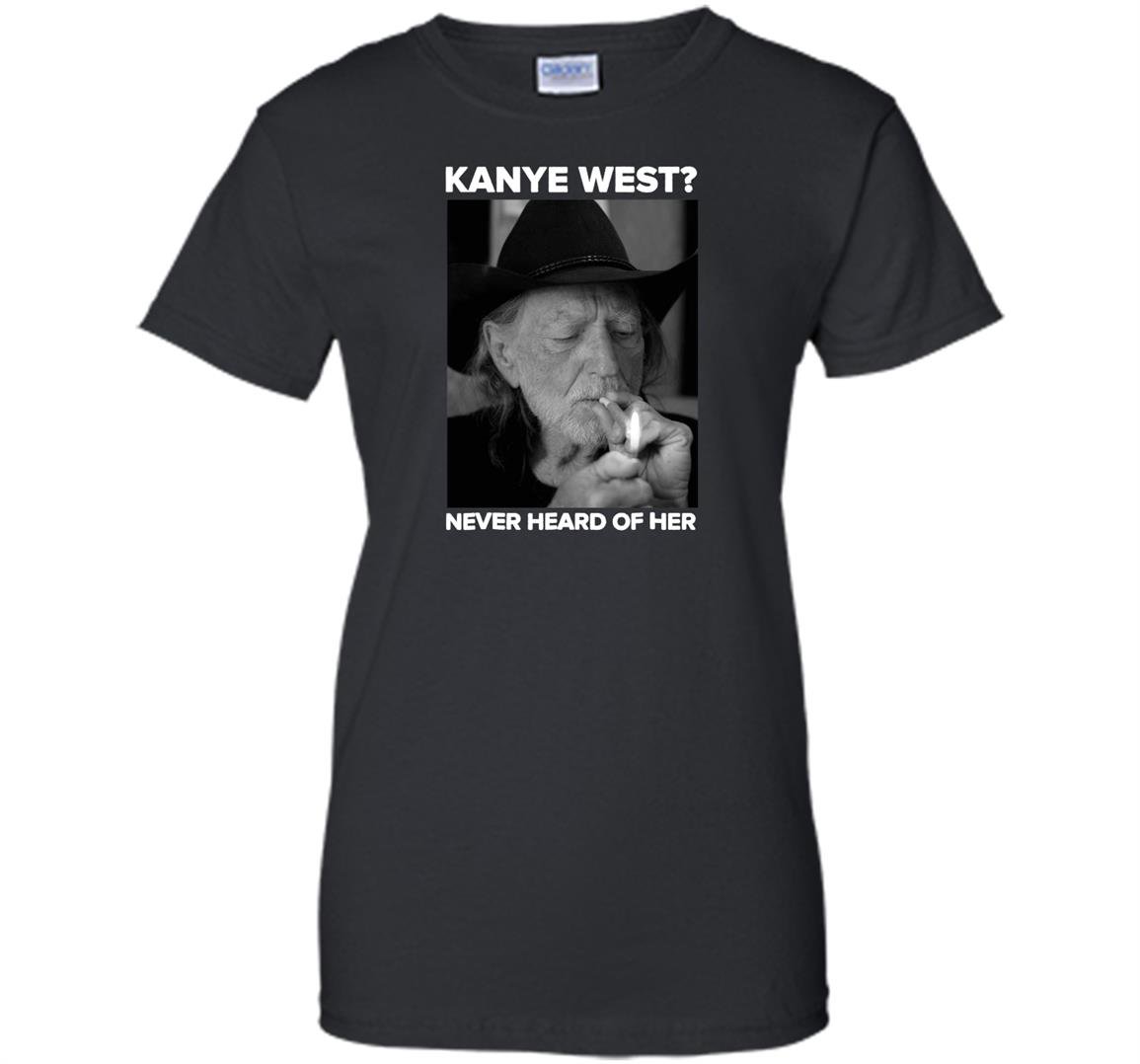 Kanye west never heard of willie nelsons Women