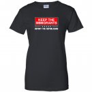 Keep the immigrants deport the republicans Women